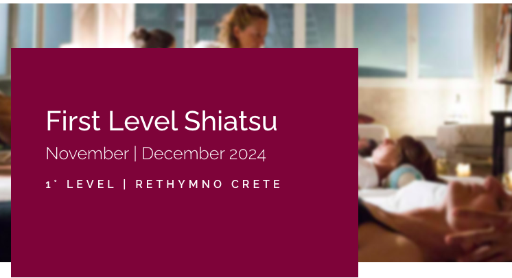 Rethymno Crete | First Level Shiatsu