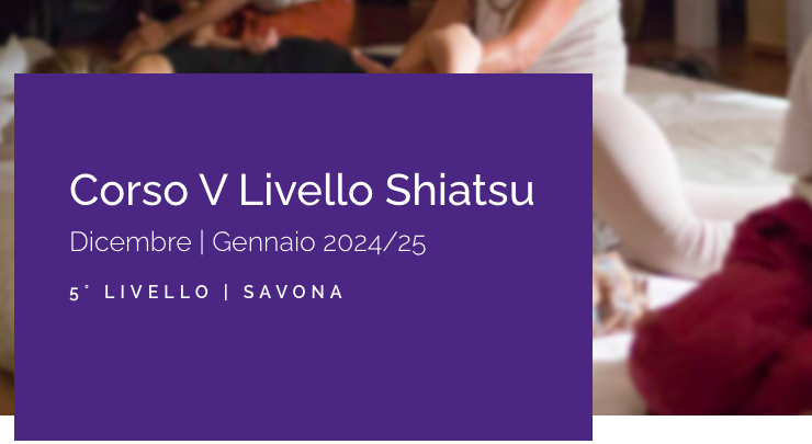 Savona | Corso Shiatsu V Livello