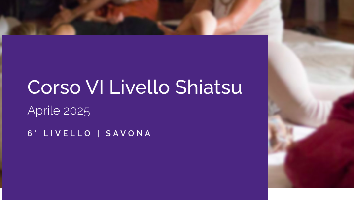 Savona | Corso Shiatsu VI Livello